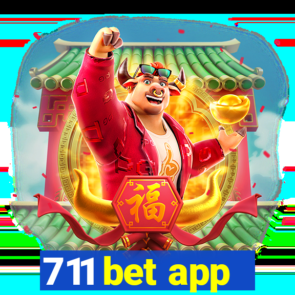 711 bet app